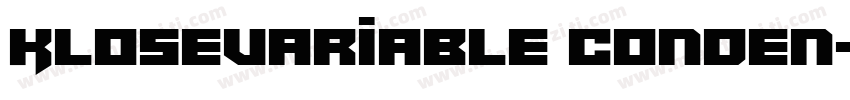 KloseVariable Conden字体转换